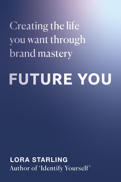 Lora Starling – Future You